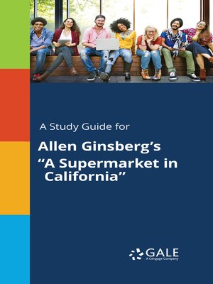 cover image of A Study Guide for Allen Ginsberg's "A Supermarket in California"